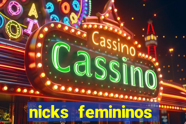 nicks femininos para jogos